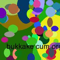 bukkake cum orgy tgp